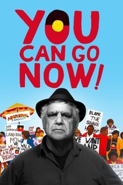 watch You Can Go Now! movies free online