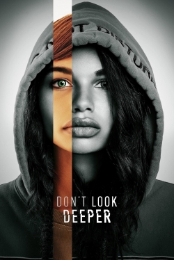 watch Don't Look Deeper movies free online