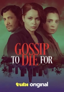 watch Gossip to Die For movies free online