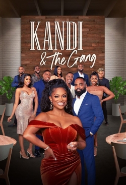 watch Kandi & The Gang movies free online