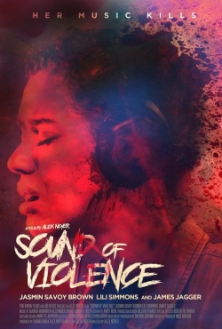 watch Sound of Violence movies free online