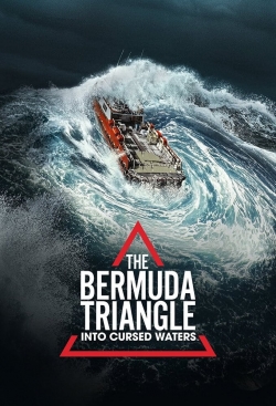 watch The Bermuda Triangle: Into Cursed Waters movies free online