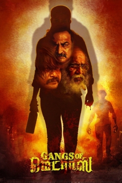 watch Gangs of Madras movies free online