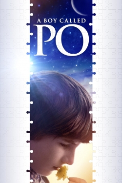 watch A Boy Called Po movies free online