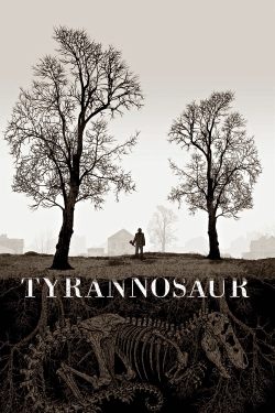 watch Tyrannosaur movies free online