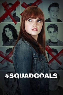 watch #SquadGoals movies free online