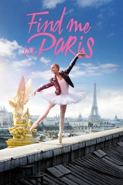 watch Find Me in Paris movies free online