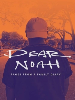 watch Dear Noah: Pages From a Family Diary movies free online