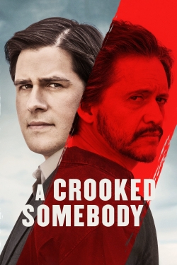 watch A Crooked Somebody movies free online