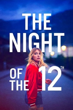 watch The Night of the 12th movies free online