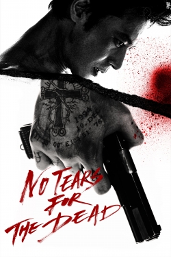 watch No Tears for the Dead movies free online