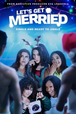 watch Let's Get Merried movies free online