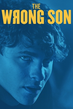 watch The Wrong Son movies free online