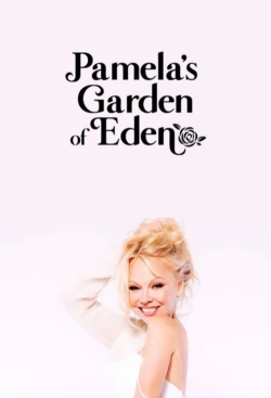 watch Pamela’s Garden of Eden movies free online