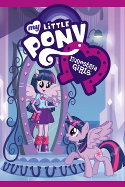 watch My Little Pony: Equestria Girls movies free online