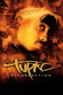 watch Tupac: Resurrection movies free online