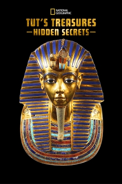 watch Tut's Treasures: Hidden Secrets movies free online