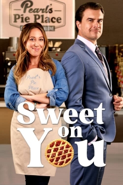 watch Sweet on You movies free online