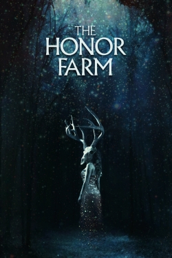 watch The Honor Farm movies free online