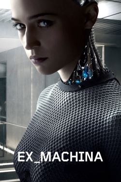 watch Ex Machina movies free online