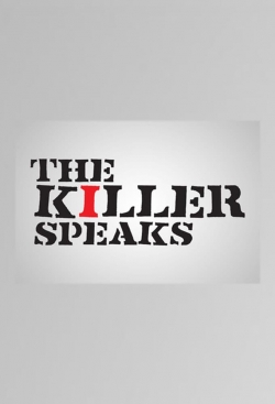 watch The Killer Speaks movies free online