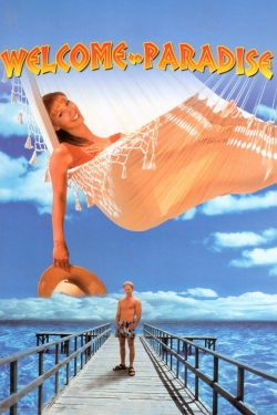 watch Welcome to Paradise movies free online