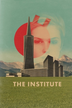 watch The Institute movies free online