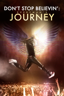 watch Don’t Stop Believin’: Everyman’s Journey movies free online