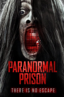 watch Paranormal Prison movies free online