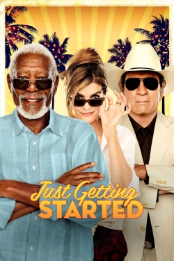 watch Just Getting Started movies free online