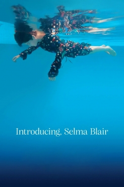 watch Introducing, Selma Blair movies free online