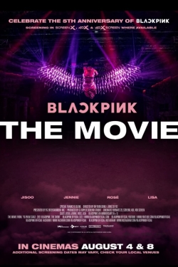 watch BLACKPINK: THE MOVIE movies free online