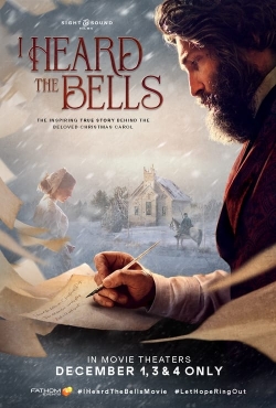 watch I Heard the Bells movies free online