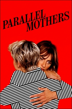 watch Parallel Mothers movies free online