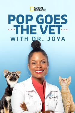 watch Pop Goes the Vet with Dr. Joya movies free online